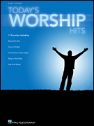 Today's Worship Hits Easy Piano 2nd Edition
 piano sheet music cover